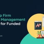 Best Prop Firm Account Management Services for Funded Traders